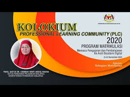 Kolokium Professional Learning Community Plc 2020 Program Matrikulasi Kpm Youtube