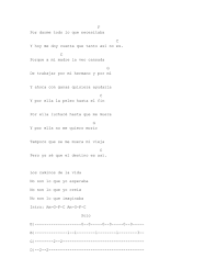 Mi mi la la do do mi mi do mi mi do mi mi re re si re re si re re do do la do do la do fa mi mi. Los Caminos De La Vida Acordes