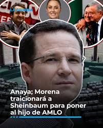 🗣️ Ricardo Anaya asegura que Morena planea sustituir a Sheinbaum por el  hijo de AMLO ⚡ El excandidato presidencial Ricardo Anaya lanzó una fuerte  declaración al afirmar que dentro de Morena ya