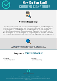 Move your cursor the area you want to sign in the word document. Correct Spelling For Counter Signature Infographic Spellchecker Net