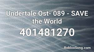 All undertale songs roblox id. Undertale Ost 089 Save The World Roblox Id Roblox Music Codes