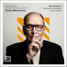 Orchestra di Padova e del Veneto, Marco Serino, Ennio Morricone