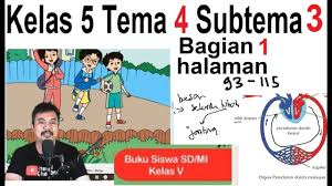 Kunci jawaban tema 1 kelas 5 halaman 89, 90, 91, 92, 93, 94, 95, 97, 101, 102 dan 103 subtema 2 manusia dan lingkungan materi pembelajaran 4. Tema 4 Kelas 5 Subtema 2 Bag 5 Hal 93 115 Gangguan Pada Organ Peredaran Darah Rev2017 Youtube