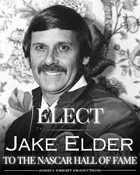 It is our great pleasure to announce the next nominee in our series, “Top  30 NASCAR legends not in the NASCAR Hall of Fame”, the incomparable J.C. “Jake”  Elder. Affectionately known as “