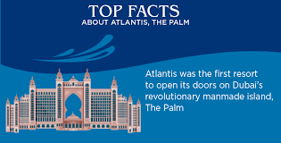 Top 10 Facts About Atlantis Dubai Infographics Atlantis