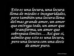 Eres Mi Locura True Quotes Quotations Love Words
