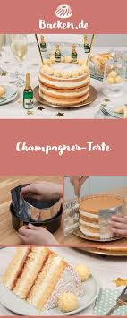 Champagner Torte Rezept Von Backen De Rezept Champagner Kuchen Kuchen Rezepte Torten Rezepte