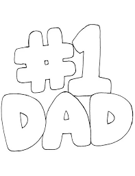Free homeschooling and educational printables. Happy Fathers Day Number One Dad 1 Dad Coloring Page For Kids Printable