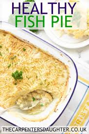 Healthy Fish Pis Pinterest Pin Fish Pie Slimming World Fish Pie Fish Pie Healthy