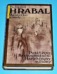 Goodreads helps you keep track of books you want to read. Mestecko U Vody Postriziny Krasosmutneni Harlekynovy Miliony Hrabal Bohumil Mestecko U Vody Postriziny Krasosmutneni Harlekynovy Miliony Hrabal Bohumil