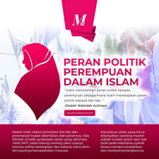 Pertama, paham tradisional, bahwa wanita hanyalah sebagai ibu rumah tangga. Peran Politik Perempuan Dalam Islam Muslimah News
