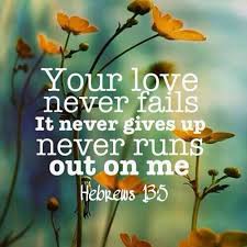 God S Love Is Enough God S Love Never Fails Christian Lyrics Your Love Never Fails