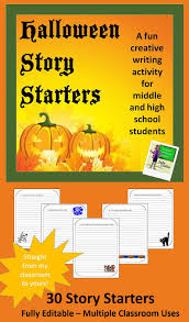 Halloween Story Starters For Middle And High School Students High School Writing Activities Writing Activities Creative Writing Activities
