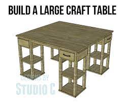 Build A Large Craft Table Craft Tables With Storage Craft Table Craft Table Diy