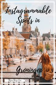 Instagrammable Spots In Groningen The Netherlands With Exact Locations Groningen Photo Spots Netherlands