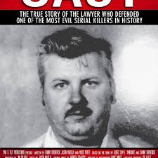 John Wayne Gacy: Defending a Monster