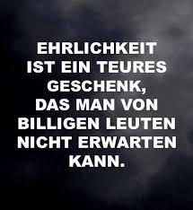 Ehrlichkeit Spruche Zitate Spruche Zitate