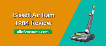 Maybe you would like to learn more about one of these? Bissell Air Ram 1984 Review Cheap Online
