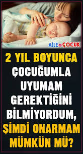 2 Yil Boyunca Cocugumla Uyumam Gerektigini Bilmiyordum Simdi Onarmam Mumkun Mu Education Childcare Parenting