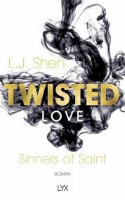 Twisted Love Sinners Of Saint Bd 2 Von L J Shen Portofrei Bei Bucher De Bestellen
