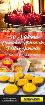 Inspirado na festa junina, a loja lançou uma linha exclusiva de biscoitos, como o biscoito de pé de moleque com amendoim e rapadura e o sequilo de fubá com erva doce. 50 Melhores Comidas De Festa Junina Doces E Salgadas Doces De Festa Junina Comidas De Festa Junina Doces E Salgados