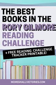 Books Read And Want To Read For Rory Gilmore Reading Challenge In 2020 Reading Challenge Rory Gilmore Books Rory Gilmore