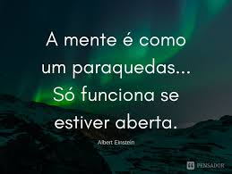 11 Frases Para Voce Refletir Sobre O Poder Da Mente Pensador