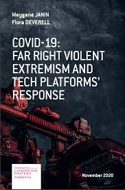 Maybe you would like to learn more about one of these? Covid 19 Far Right Violent Extremism And Tech Platforms Response Fondapol