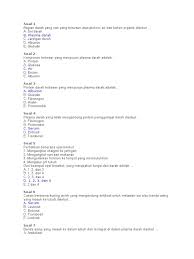 Plasma darah sendiri tersusun dari air kurang lebih 92%, dan 8% sisanya merupakan karbon dioksida, glukosa, asam amino (protein), vitamin, lemak, serta garam mineral. Soal Peredaran Drh