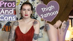 A tattoo on the neck usually means that someone is risky or daring and tends to make bold choices. Pros Cons Of Thigh Tattoos Youtube