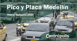 Medellín durante el mes de agosto de 2021, de acuerdo con lo establecido por la alcaldía demedellín:. Asi Quedo El Pico Y Placa En Medellin Para El Primer Trimestre De 2020 Centropolis