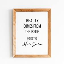 Hair Salon Decor Digital Download Posters Beauty Comes From Etsy Hair Salon Decor Salon Quotes Salon Print