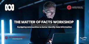 The Matter of Facts Workshop | Kirrawee Library+