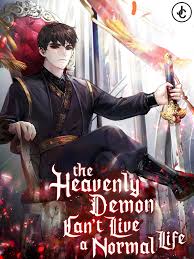 The Heavenly Demon Can Not Live A Normal Life - Blue_lotus123 - WebNovel