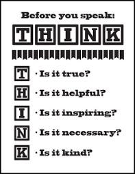 Which is easy to say. Before You Speak Think Free Printables