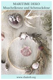 Schmuckdose mit muscheln und echtem sand. Diy Maritime Deko Selber Machen Mit Naturmaterial Chalet8
