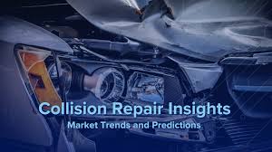 Collision Repair Insights: Market Trends and Predictions - Activate Group