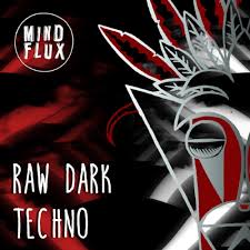 Guten abend meine sehr geehrten damen und herren.ich bringe ihnen heute abend einen neuen super dufte neuen song aus dem sägezahnzyklus und all diejenigen di. Raw Dark Techno Sample Pack Freebie Mind Flux