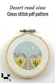 Printable pdf format and editable hft format charts. This Desert Road View Cross Stitch Pdf Pattern Is Part Of A Line Made Inspired By A Staycation A While B Cross Stitch Beginner Cross Stitch Simple Cross Stitch