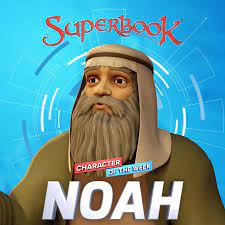 Meet Noah Our Superbook Character Of The Week Bible Heroes Animated Bible Bible Characters