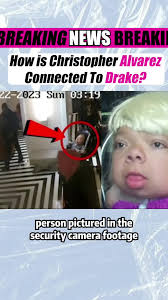 How is Christopher Alvarez Connected To Drake? #drake #christopheralva...