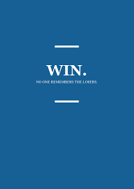 Be A Winner Winning Quotes Graduation Quotes Funny Funny Winning Quotes