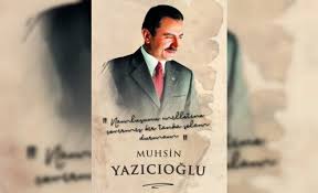 Muhsin yazıcıoğlu (31 aralık 1954; Bursa Sancak Vatanina Ve Milletine Asik Bir Lider Muhsin Yazicioglu