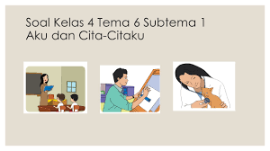 Mar 05, 2021 · download soal tematik kelas 4 tema 6 dan kunci jawaban (pts/uts) kali ini penulis akan membagikan soal tema 5 kelas 4 dan kunci jawaban untuk dapat kalian pelajari untuk menghadapi ujian nanti. Soal Tematik Kelas 4 Tema 6 Subtema 1 Cita Citaku Kumpulan Soal Tematik Sd