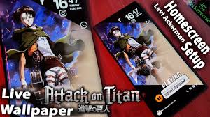 Attack On Titan Levi Ackerman Live Wallpaper Android Setup Customize Your Homescreen Ep31 Youtube Share attack on titan live with your friends.