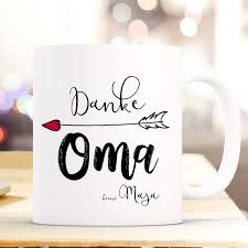 Tasse Becher Kaffeetasse Mit Spruch Danke Oma Wunschnamen Name