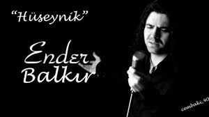 5 yaşında ailesiyle birlikte mersin'e yerleşti. Ender Balkir Huseynik Cemb Ki 40 Dailymotion Video