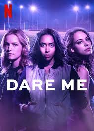 Dare Me 2020 Hindi Dubbed Season 1 Complete Em 2020 Netflix Filmes E Series Frases De Musicas Rap Series Melhores