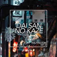 Download Ralfington album songs: Dai san no Kaze | Boomplay Music