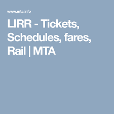 Lirr Tickets Schedules Fares Rail Mta Ticket Schedule Nyc